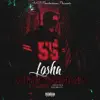 Losha - Come Through - Single